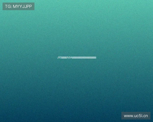 JRS直播体育NBA在线下载平台高清赛事实时观看全攻略指南